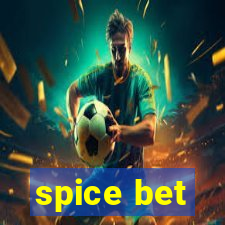 spice bet